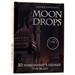 Historical Remedies Moon Drops Homeopathic  30 lzngs